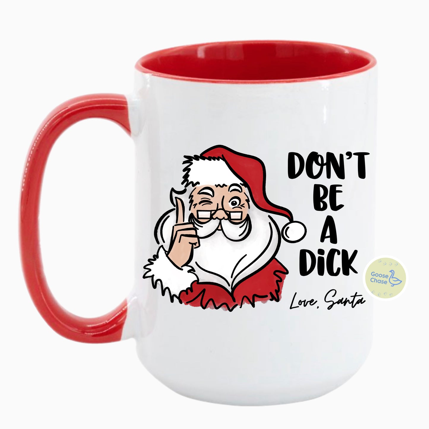 Cheeky Santa Don’t Be A Dick Mug - Red