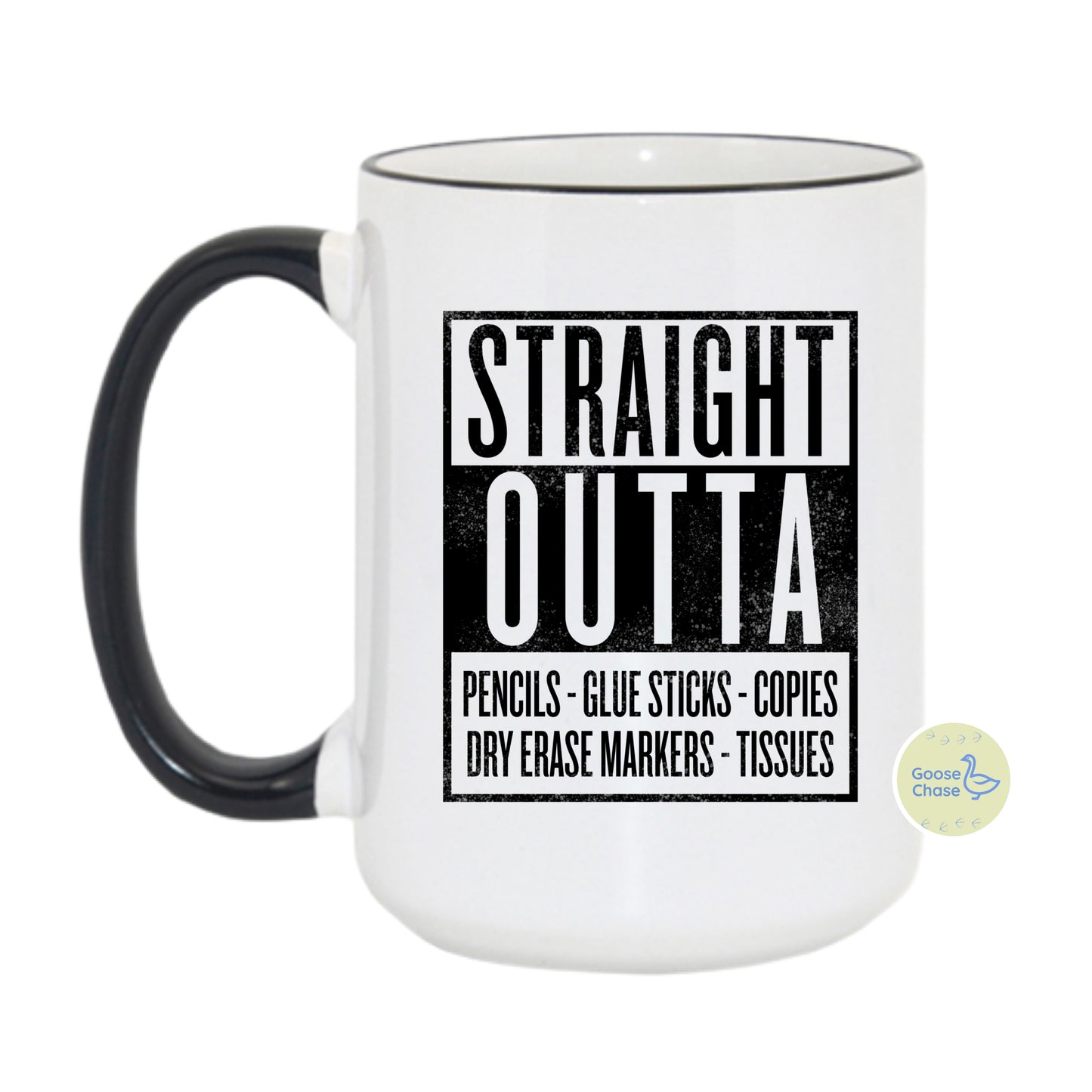 Straight Outta Pencils, Glue Sticks Teacher Mug