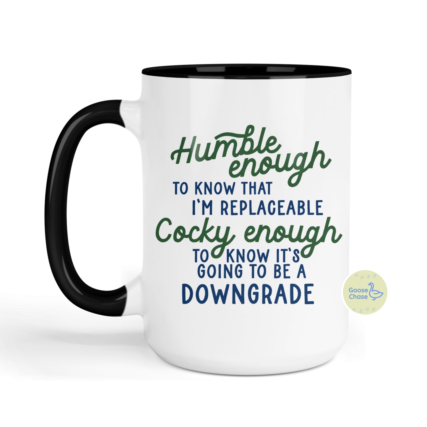 Humble Enough/Cocky Enough Mug