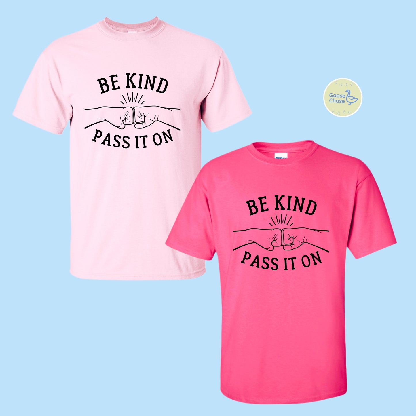 Be Kind - Pass It On Fist Bump T-Shirt