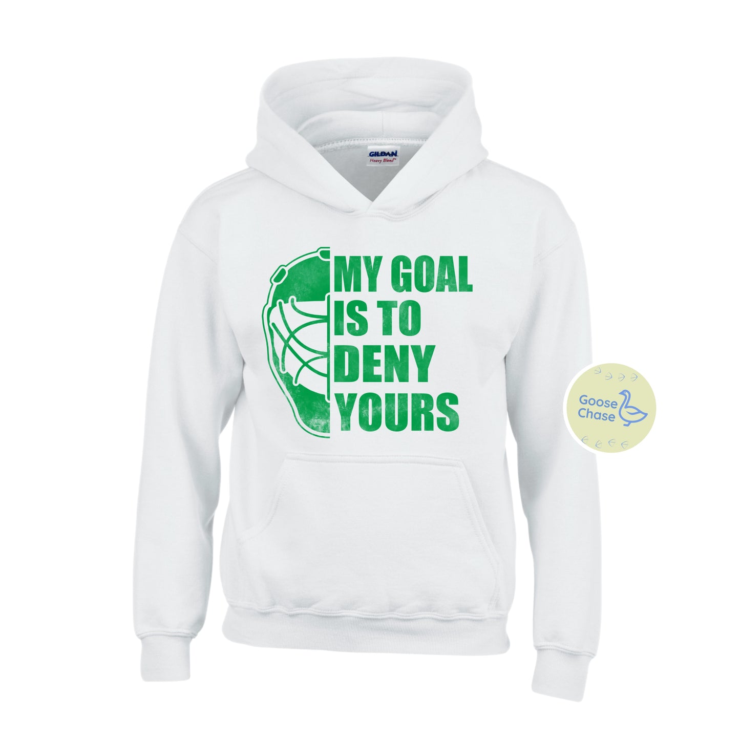 My Goal is To Deny Yours Goalie Hoodie