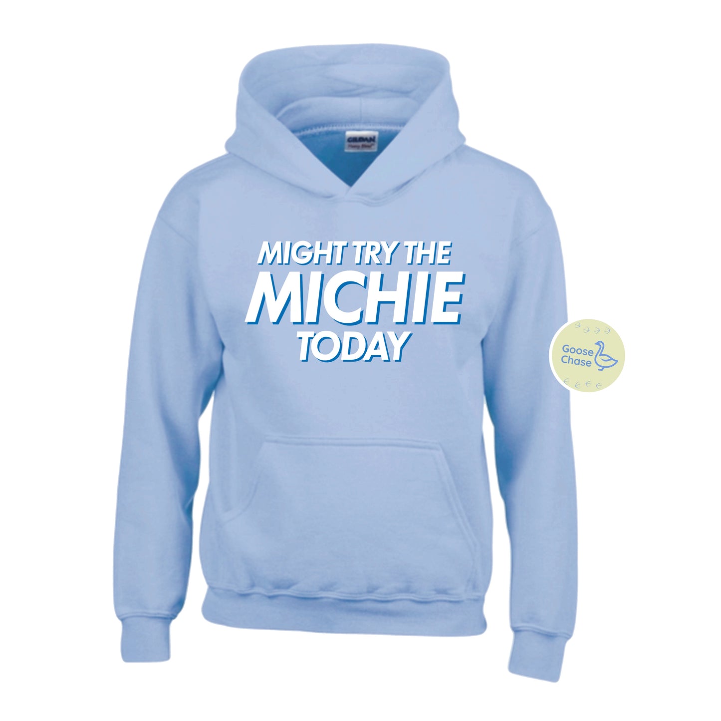 Might Try the Michie Today Hockey Hoodie
