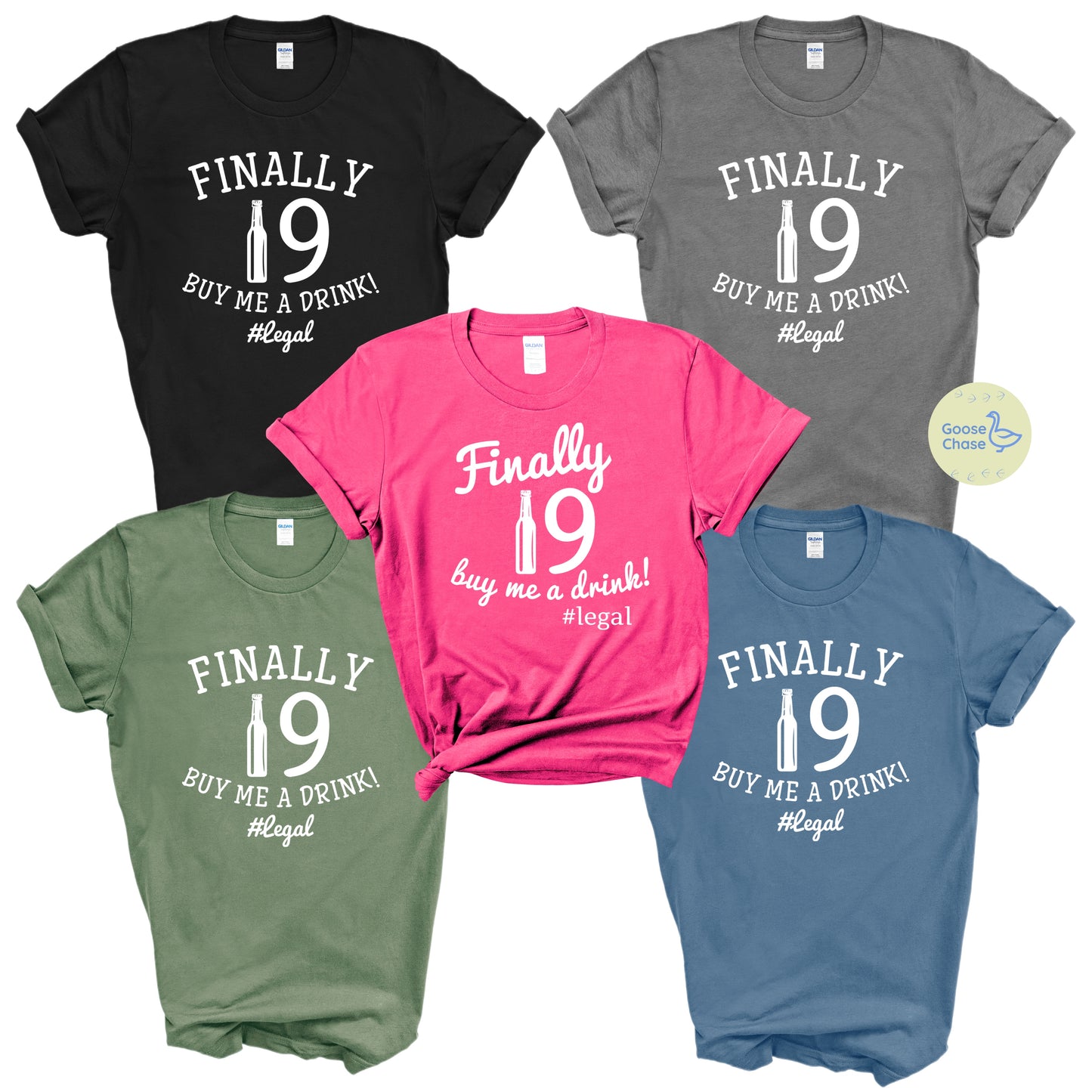 Finally 19, Buy Me a Drink! T-Shirt