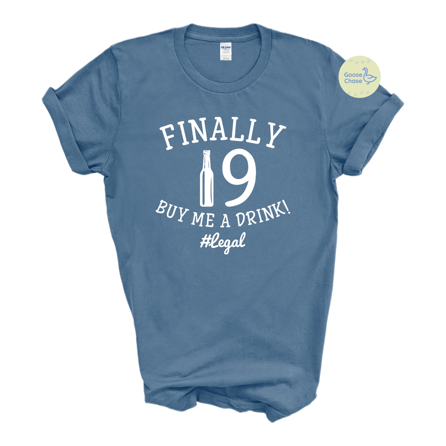 Finally 19, Buy Me a Drink! T-Shirt
