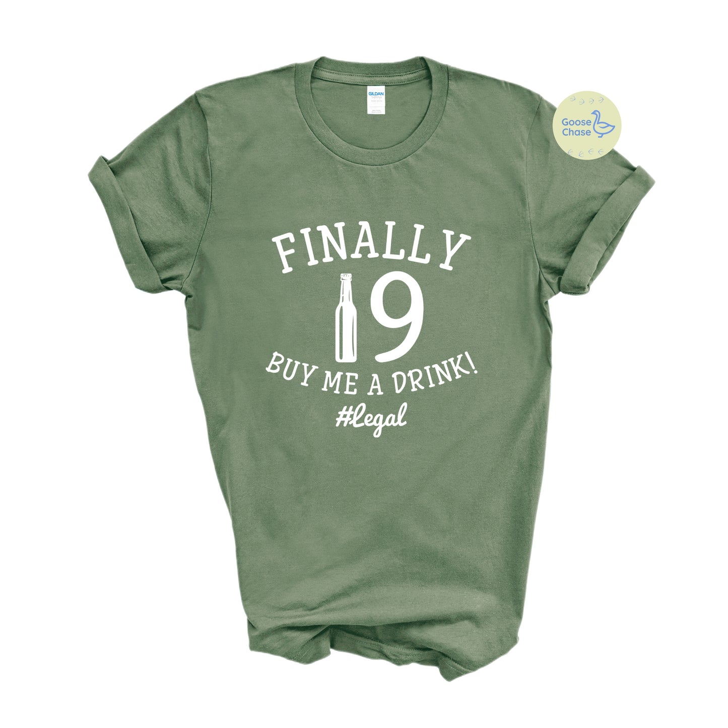 Finally 19, Buy Me a Drink! T-Shirt