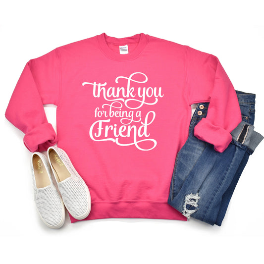 Thank You for Being a Friend Crewneck