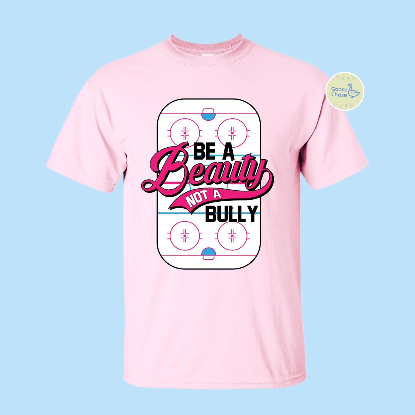 Be A Beauty Not a Bully T-Shirt