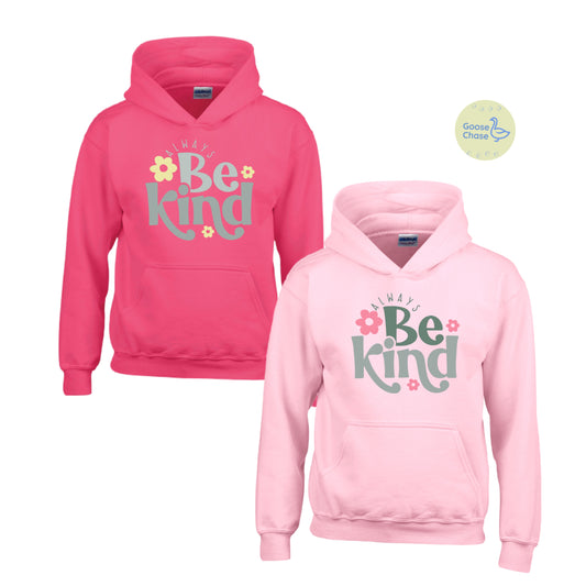 Always Be Kind Hoodie - retro feels and flowers