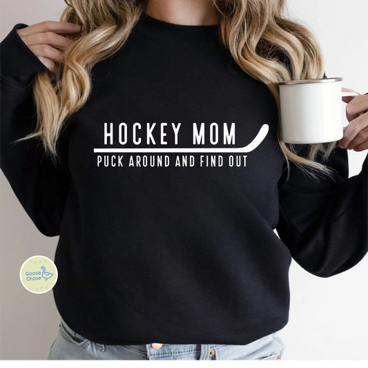 Hockey Mom Puck Around and Find Out