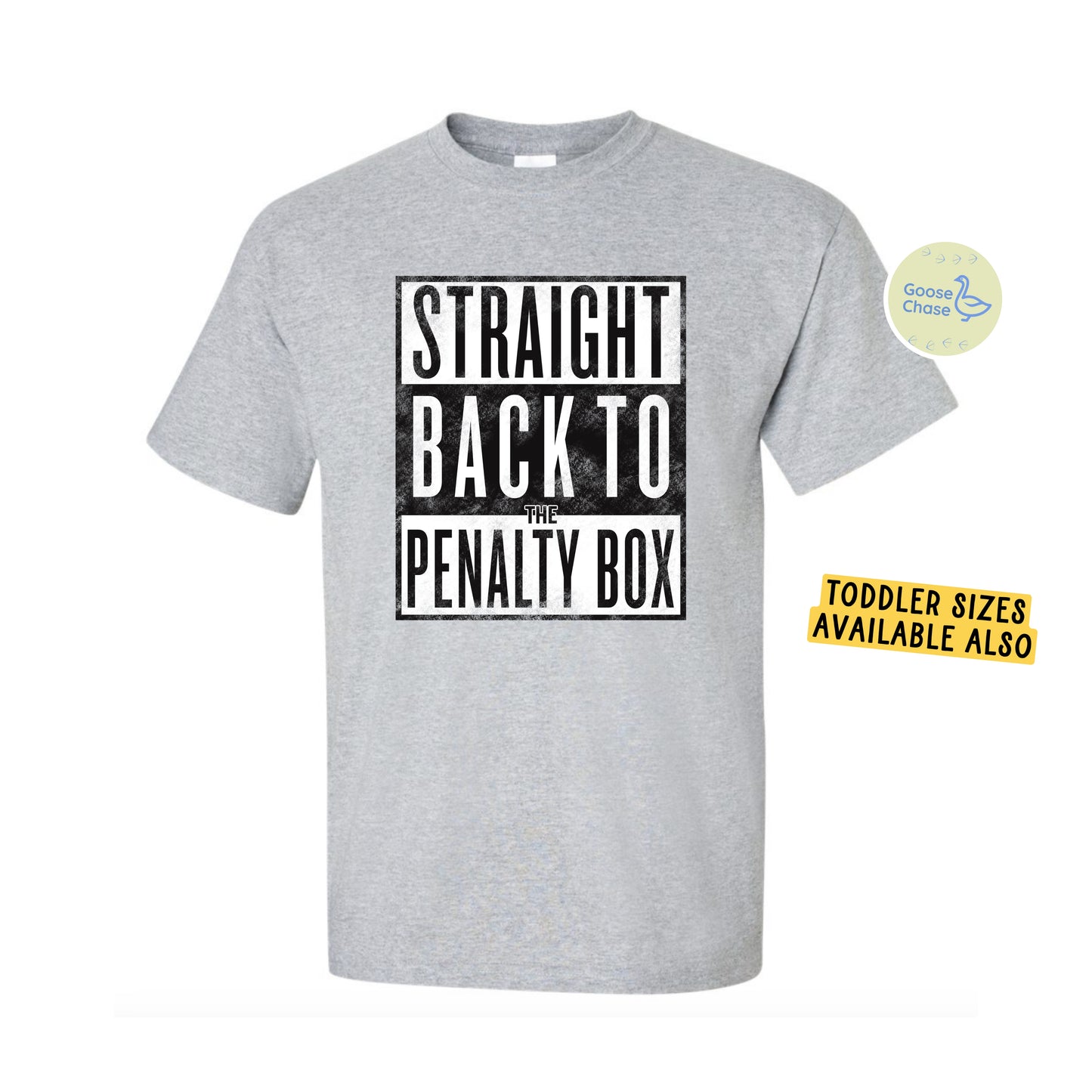 Straight Back to the Penalty Box Tee